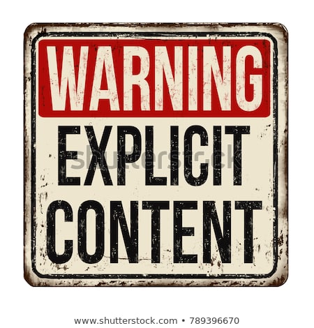 warning-explicit-content-vintage-rusty-450w-789396670.jpg